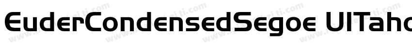 EuderCondensedSegoe UITahomasans字体转换